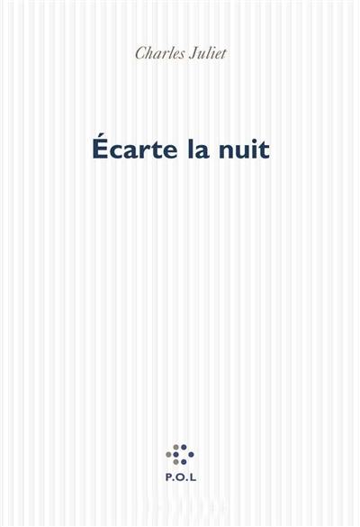 Ecarte la nuit