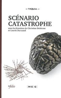 Scénario catastrophe