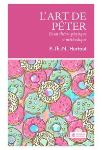 L'art de péter : essai théori-physique et méthodique à l'usage des personnes constipées, des personnes graves et austères, des dames mélancoliques et de tous ceux qui sont esclaves du préjugé. L'histoire de Pet-en-l'Air et de la reine des Amazones, où l'on trouve l'origine des vidangeurs