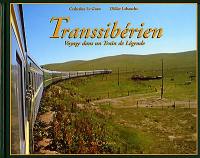 Transsibérien : voyage dans un train de légende