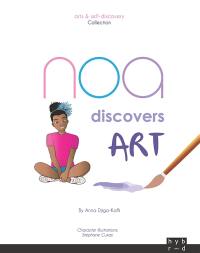 NOA DISCOVERS ART : NOA DISCOVERS ART Vol. 1