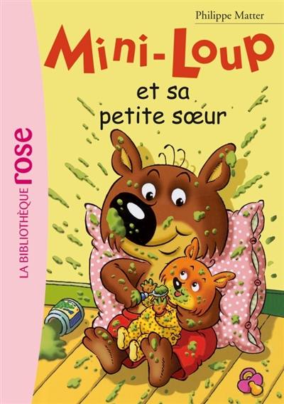 Mini-Loup. Vol. 1. Mini-Loup et sa petite soeur