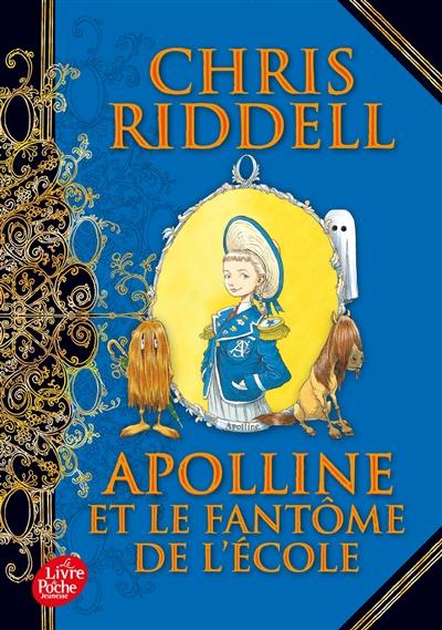 Apolline. Vol. 2. Apolline et le fantôme de l'école