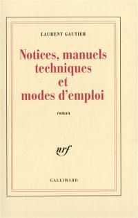 Notices, manuels techniques et mode d'emploi