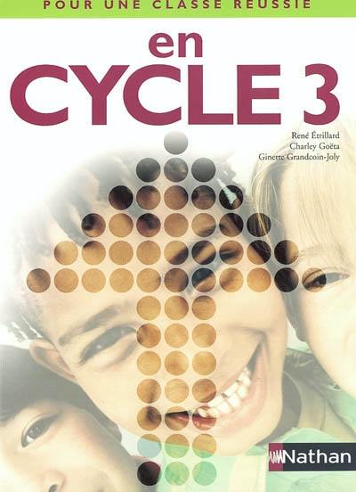 Pour une classe réussie en cycle 3