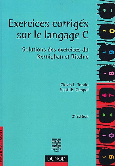 Exercices corrigés sur le langage C