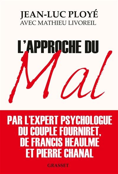 L'approche du mal