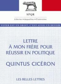 Lettre à mon frère pour réussir en politique