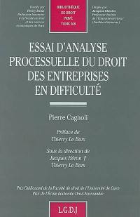 Essai d'analyse processuelle du droit des entreprises en difficulté