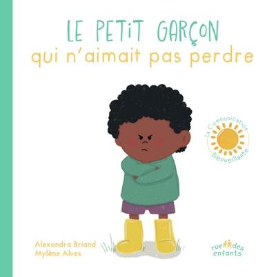 Le petit garçon qui n'aimait pas perdre