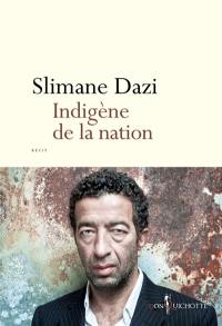 Indigène de la nation : récit