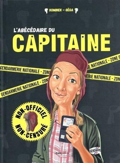 L'abécédaire du Capitaine : non-officiel, non-censuré