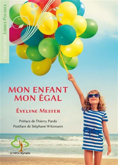 Mon enfant, mon égal