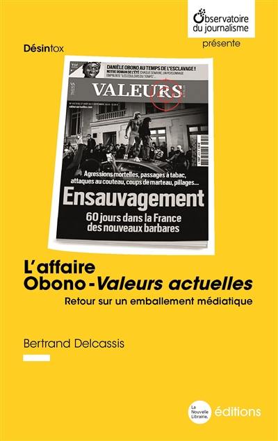 L'affaire Obono-Valeurs actuelles : retour sur un emballement médiatique