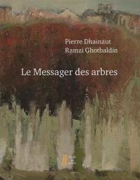 Le messager des arbres