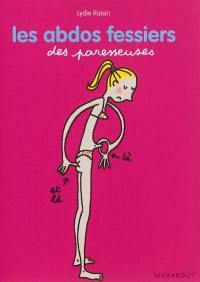 Les abdos-fessiers des paresseuses