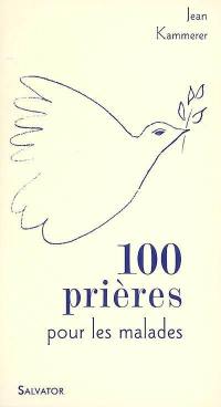 100 prières pour les malades