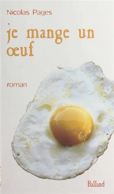 Je mange un oeuf