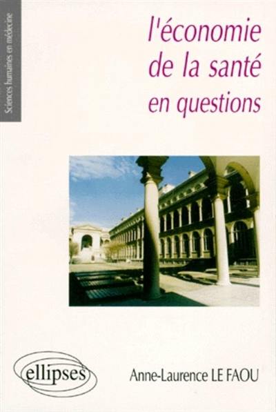 L'économie de la santé en questions