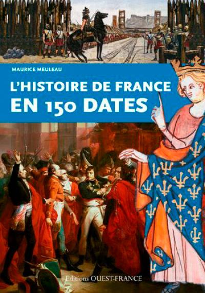 L'histoire de France en 150 dates