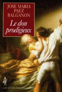 Le don prodigieux