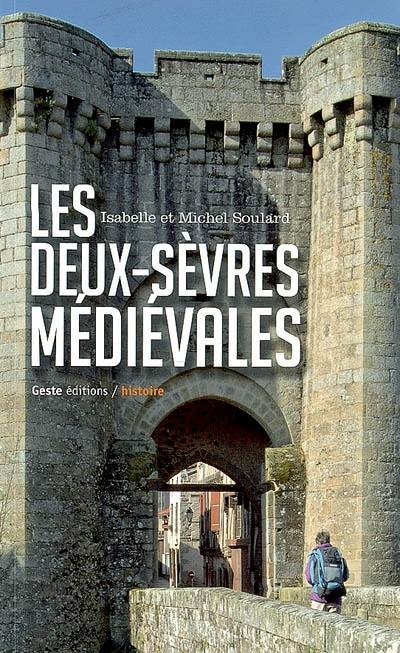 Les Deux-Sèvres médiévales