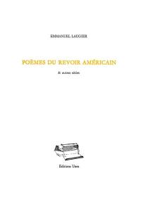 Poèmes du revoir américain : & autres séries