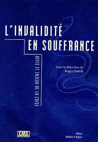 L'invalidité en souffrance : défis et enjeux de la crise