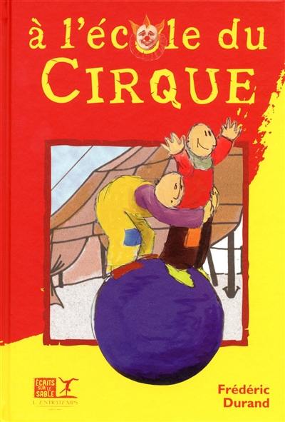 A l'école du cirque