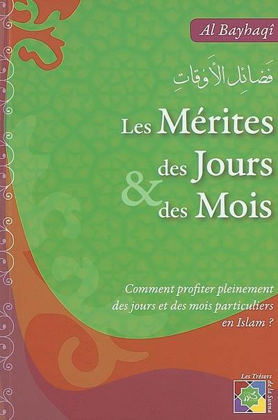 Les mérites des jours et des mois : comment profiter pleinement des jours et des mois particuliers en islam ?