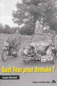 Quel Tour pour demain ?