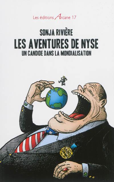 Les aventures de Nyse : un candide dans la mondialisation