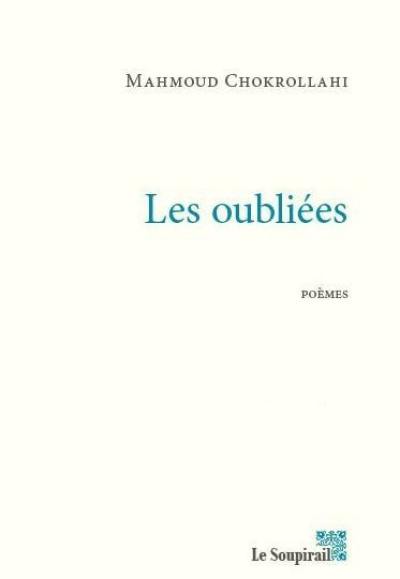 Les oubliées : poèmes