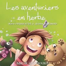 Les aventuriers en herbe