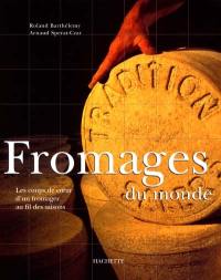 Fromages du monde : les coups de coeur d'un fromager au fil des saisons