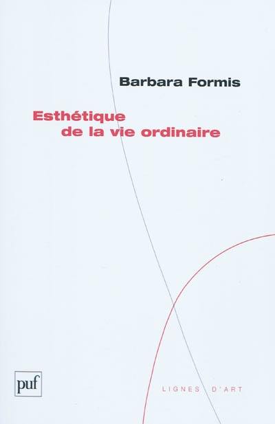 Esthétique de la vie ordinaire