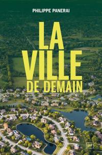 La ville de demain le livre de Philippe Panerai PUF Livre