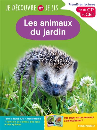 Les animaux du jardin : premières lectures, fin de CP et CE1