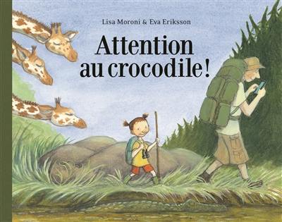 Attention au crocodile !