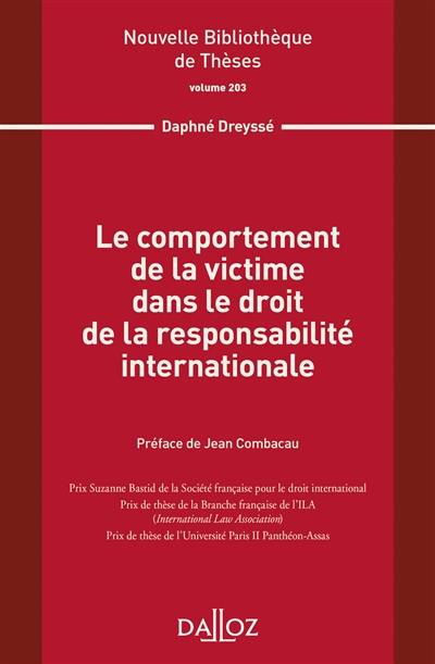 Le comportement de la victime dans le droit de la responsabilité internationale