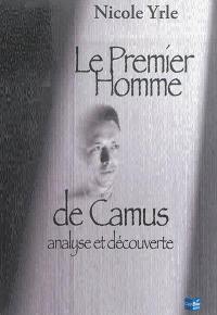 Le premier homme de Camus, analyse et découverte