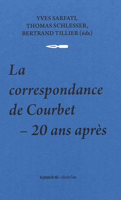 La correspondance de Courbet : 20 ans après