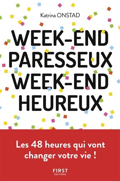 Week-end paresseux, week-end heureux : réapprendre à ne (vraiment) rien faire pour se reconnecter à soi