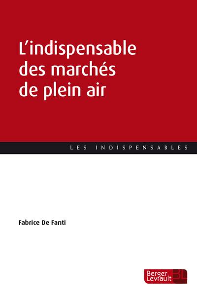 L'indispensable des marchés de plein air