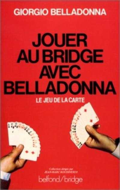 Jouer au bridge avec Belladonna