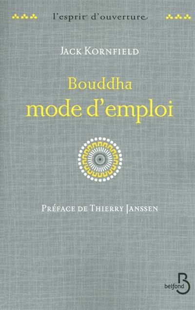 Bouddha mode d'emploi