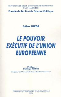 Le pouvoir exécutif de l'Union européenne