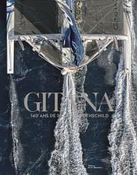 Gitana : 140 ans de sillages Rothschild