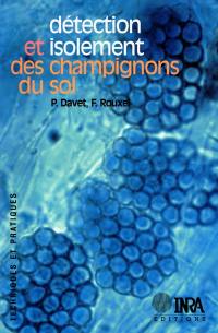 Détection et isolement des champignons du sol