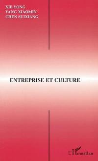 Entreprise et culture : actes du deuxième Séminaire interculturel sino-français de Canton, Guangzhou, 9-11 juin 2000